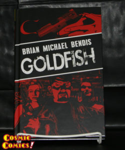 Goldfish, Brian Michael Bendis, Cosmic Comics