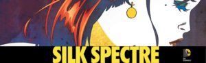 Silk Spectre #1 Review, Silk Spectre