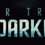 Star Trek Into Darkness New Trailer