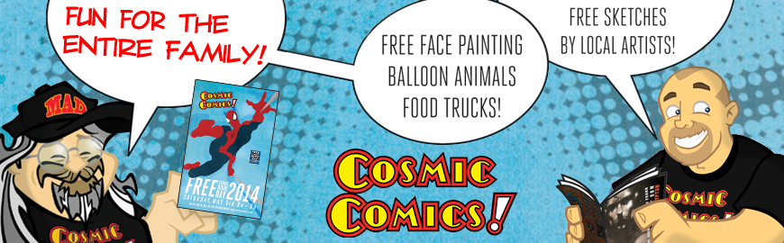 FCBD2014 at Cosmic Comics is Free Fun for the Whole Family
