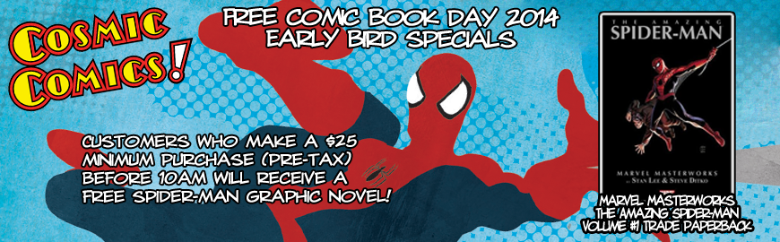Free Comic Book Day Early Bird Specials at Cosmic Comics