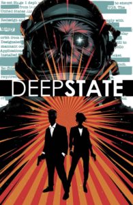 deep state #1,boom comics,review,cosmic comics!