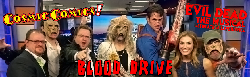 Evil Dead's Las Vegas Blood Drive at Cosmic Comics!
